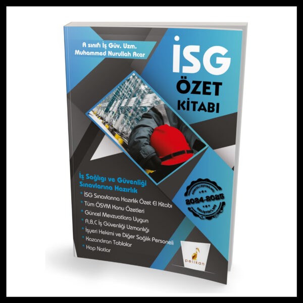 İSG ÖZET KİTAP (3.baskı,renkli ve 2025 basım)