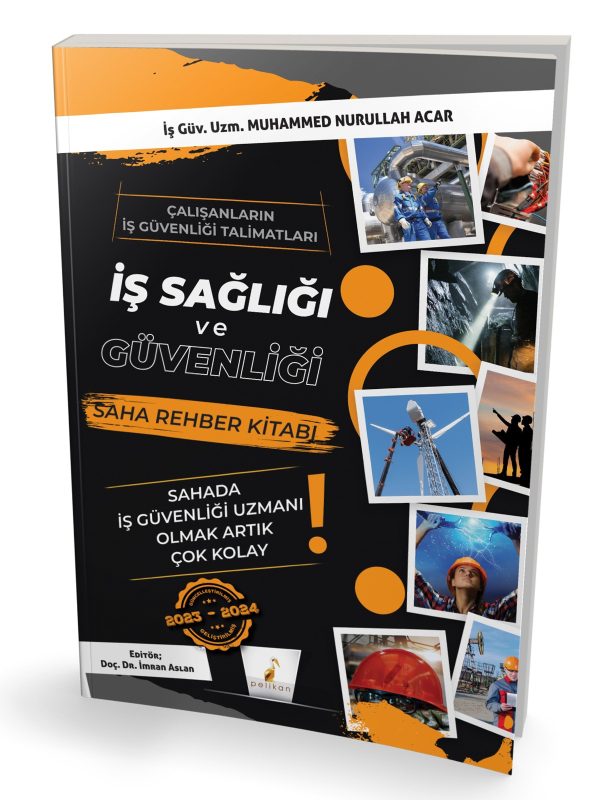 İŞ GÜVENLİĞİ (İSG) SAHA REHBER KİTABI (3.baskı,2024 basım) - Görsel 16
