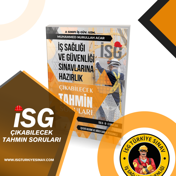 İSG TAHMİNİ SORULAR KİTAPÇIĞI - 2025 basım