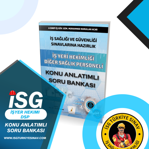İşyeri Hekimi ve DSP KONU ANLATIM-SORU BANKASI (3.baskı, güncel konular)