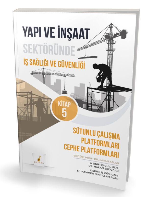 İnşaat Sektöründe İş Sağlığı ve Güvenliği Seti (10 adet kitapçık) - Görsel 7